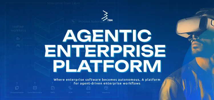 TBN Corporation — Low-Code is Becoming an Agentic Enterprise Platform, illustrated with a man in VR headset against a digital enterprise background